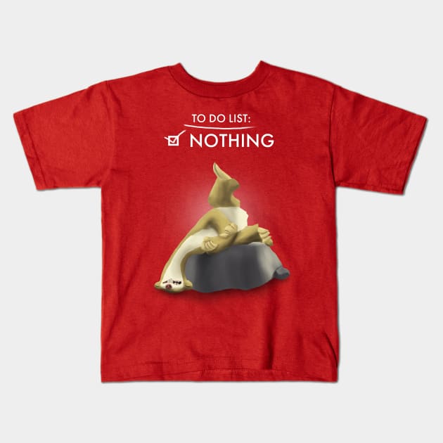 To do list : NOTHING Kids T-Shirt by i.mokry